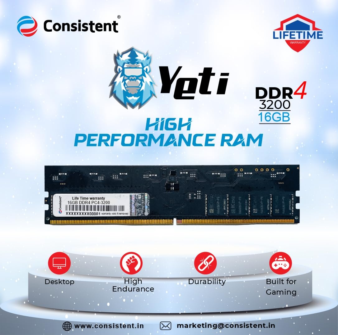 Consistent Yeti 16GB DDR4 Desktop RAM 3200 MHz 'Reduce Power Consumption & Life time Warranty.