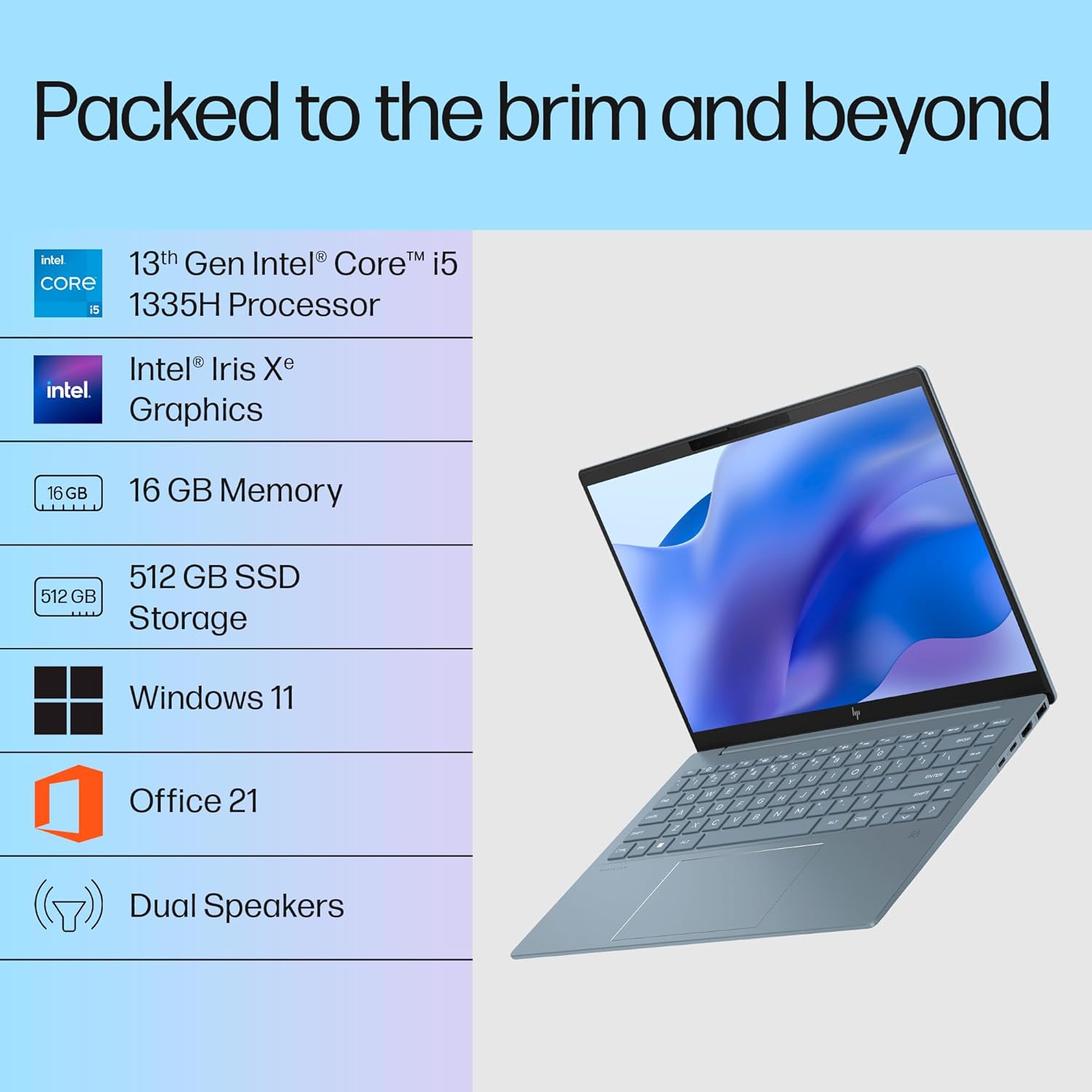 HP Pavilion Plus, 13th Gen Intel Core i5-1335U, 16GB LPDDR5x, 512GB SSD, (Win 11, Office 21, Blue, 1.38kg), Anti-Glare, 14-inch (35.6cm), WUXGA Laptop, Intel Iris Xe Graphics, 5MP IR Camera, ew0115TU