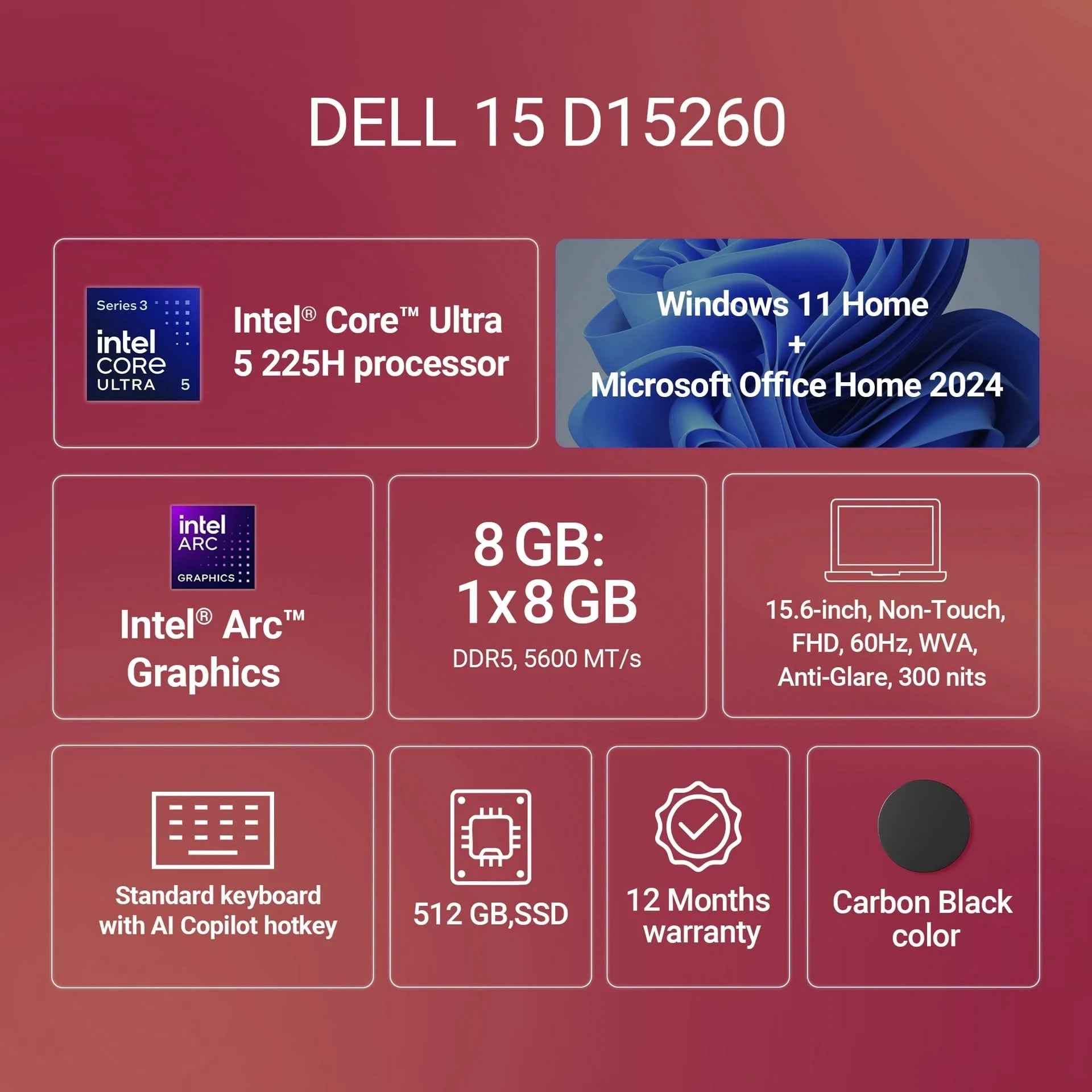Dell 15 D15260 Laptop (Intel Core Ultra 5 225H, 8GB DDR5, 512GB SSD, 15.6" FHD, Win 11 Home, Black)